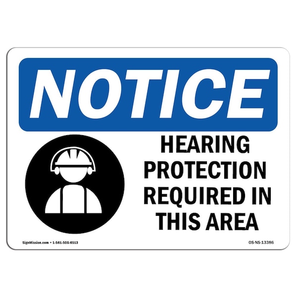 OSHA, Hearing Protection Required, 24in X 18in Alum, 24" W, 18" H, Landscape, OS-NS-A-1824-L-13386